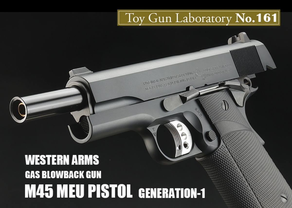 トイガンラボ 161 WA M45 MEU PISTOL GENERATION-1 | | Gun